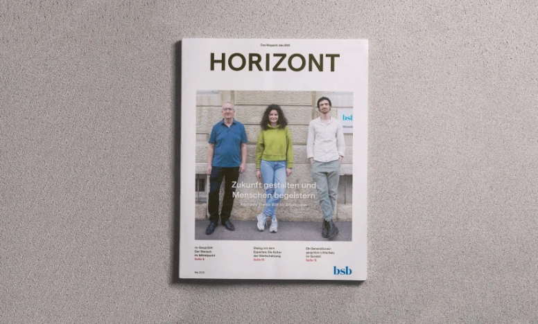 Horizont Magazin 2023 Welche Werte machen das Arbeiten beim BSB aus? Mitarbeitende sprechen über Ihre Motivation und ihren beruflichen Werdegang. Zu Wort kommen auch Fachpersonen wie der externe HR-Experte Matthias Mölleney, Daniel Kayser, Leiter Service-Center Personal und Marco Riva, auf was moderne Arbeitgeber achten im Umgang mit Mitarbeitenden mit und ohne Behinderung.